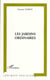 Les jardins ordinaires