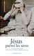 Jésus parmi les siens