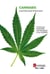 Cannabis : ce qu'il faut savoir et faire savoir