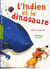 L'indien et le dinosaure