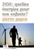 2050: quelles énergies pour nos enfants ?