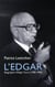 L'edgar - biographie d'edgar faure, 1908-1988