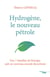 Hydrogène, le nouveau pétrole