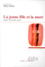 La jeune fille et la mort - soigner les anorexies graves