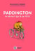 Paddington n'en fait qu'à sa tête