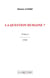 La question humaine ? Tome 2