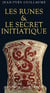 RUNES ET LEURS SECRETS