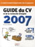 Guide du cv et de la recherche d'emploi (édition 2007)