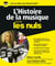 L'histoire de la musique pour les nuls