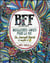 BFF MEILLEURES AMIES POUR LA VIE : UN JOURNAL SECRET A REMPLIR A 2