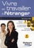 Vivre et travailler à l'étranger (5e édition)