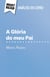 A Glória do meu Pai de Marcel Pagnol (Analise do livro) : Analise completa e resumo pormenorizado do trabalho