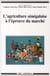 L'agriculture sénégalaise à l'épreuve du marché
