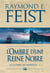 La guerre des serpents Tome 1 : l'ombre d'une reine noire