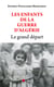 Le grand départ : les enfants de la guerre d'Algérie