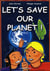 Let's save our planet !