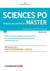 Sciences po - réussir son entrée en Master - méthodologie, sujets d'entraînement, corrigés
