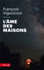 L'âme des maisons