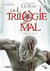La trilogie du mal Tome 3 - l'âme du mal
