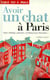 Avoir un chat a paris - sante, toilettage, pattucure, cat-sitting et psy-chat-nalyse