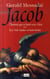 Le roi sans couronne. Jacob l homme qui se battit contre Dieu**
