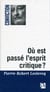 Ou est donc passé l'esprit critique ?