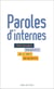 Paroles d'internes - témoignages accueillis du 17 mars au 25 avril