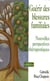 Guérir des blessures familiales - nouvelles perspectives thérapeutiques