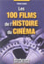 Les 100 films de l'histoire du cinéma