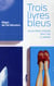 Coffret trois livres bleus - pas de temps à perdre - zéro tués - le libraire