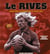 LE RIVES