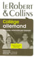 Robert et collins collège allemand - dictionnaire allemand/français-français/allemand