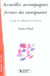 Accueillir, accompagner, former des enseignants - guide re reflexion et d'action