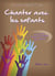 Chanter avec les enfants