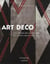 Art déco - encyclopédie des arts décoratifs des années vingt et trente