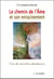Le chemin de l'âme et son enracinement - vers de nouvelles abondances