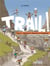 Trail ! t.1 - découvrir, observer et modéliser