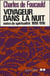 Voyageur dans la nuit : notes de spiritualité, 1888-1916