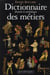 Dictionnaire Illustre Anthologie Metiers