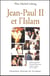 Jean Paul II et l'islam