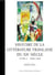 Histoire de la littérature française DU XX SIECLE 1 1890-1940