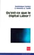 Qu'est-ce que le Digital labor?