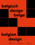 Belgisch design belge - belgian design