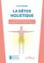 La détox holistique : sur nos 7 plans d'existence