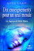 Dix enseignements pour un seul monde - la sagesse de Mère Marie