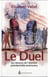 Le duel - les dessous de l'élection présidentielle américaine