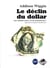 Le déclin du dollar... une aubaine pour vos investissements ?