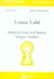 Louise Labe - Débat de folie et d'amour, élégies, sonnets