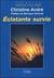 Éclatante survie