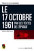 Le 17 octobre 1961 par les textes de l'époque